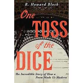 R Howard Bloch: One Toss of the Dice
