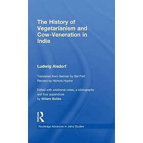 Ludwig Alsdorf: The History of Vegetarianism and Cow-Veneration in India