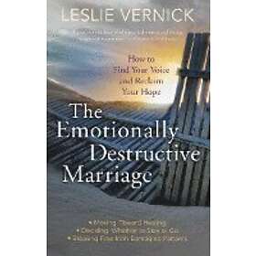 Leslie Vernick: The Emotionally Destructive Marriage