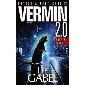 Lee Gabel: Vermin 2.0