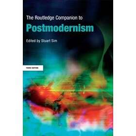 Stuart Sim: The Routledge Companion to Postmodernism