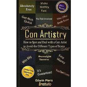 Edwin Piers, Instafo: Con Artistry: How to Spot and Deal with a Artist Avoid the Different Types of Scams