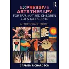 Carmen Richardson: Expressive Arts Therapy for Traumatized Children and Adolesce
