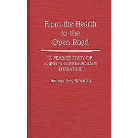 Barbara F Waxman: From the Hearth to Open Road