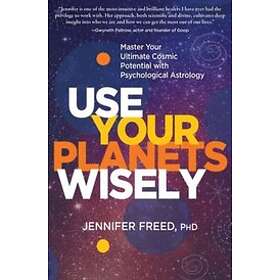 Jennifer Freed MFT PhD: Use Your Planets Wisely