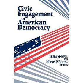 Theda Skocpol, Morris P Fiorina: Civic Engagement in American Democracy