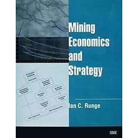 Ian C Runge: Mining Economics and Strategy