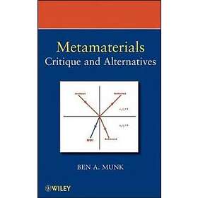 BA Munk: Metamaterials Critique and Alternatives