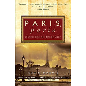David Downie: Paris, Paris