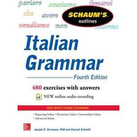 Joseph Germano: Schaum's Outline of Italian Grammar, 4th Edition