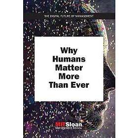 MIT Sloan Management Review: Why Humans Matter More Than Ever