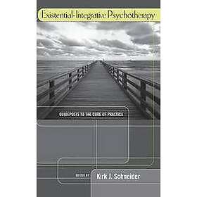 Kirk J Schneider: Existential-Integrative Psychotherapy