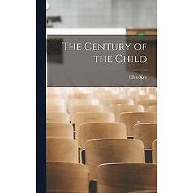 Ellen Key: The Century of the Child