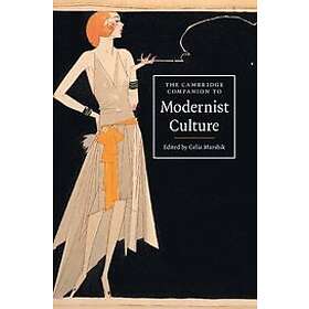 Celia Marshik: The Cambridge Companion to Modernist Culture