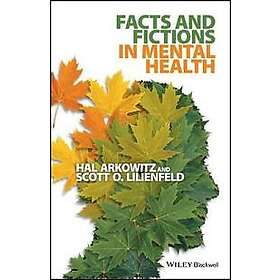 H Arkowitz: Facts and Fictions in Mental Health