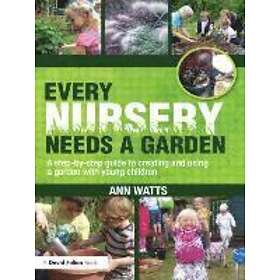 Ann Watts: Every Nursery Needs a Garden