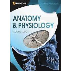 Tracey Greenwood, Lissa Bainbridge-Smith, Kent Pryor, Richard Allan: Anatomy &; Physiology