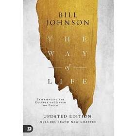 Bill Johnson: Way of Life, The
