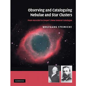 Wolfgang Steinicke: Observing and Cataloguing Nebulae Star Clusters