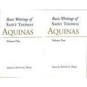 Thomas Aquinas, Anton C Pegis: Basic Writings of St. Thomas Aquinas: (2 Volume Set)