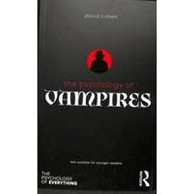 David Cohen: The Psychology of Vampires