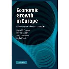 Marcel P Timmer: Economic Growth in Europe