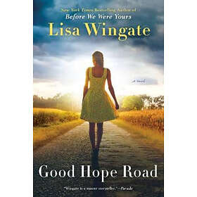 Lisa Wingate: Good Hope Road