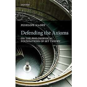 Penelope Maddy: Defending the Axioms