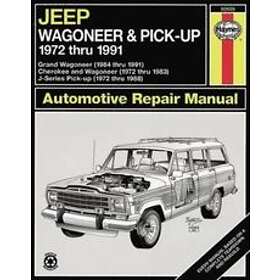 Jay Storer, J H Haynes: Jeep Wagoneer &; Pick-Up (72 91)