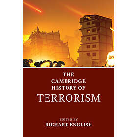 Richard English: The Cambridge History of Terrorism