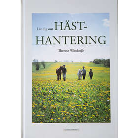 Therése Windesjö: Lär dig om Hästhantering