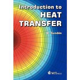 Bengt Sundaen: Introduction to Heat Transfer