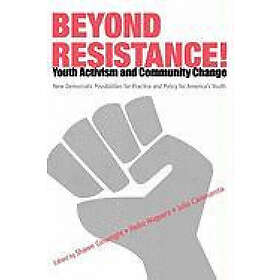 Pedro Noguera, Julio Cammarota, Shawn Ginwright: Beyond Resistance! Youth Activi