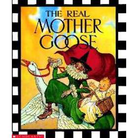 : The Real Mother Goose