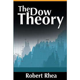 Robert Rhea: The Dow Theory