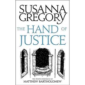 Susanna Gregory: The Hand Of Justice