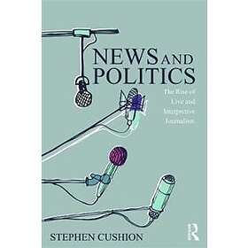 Stephen Cushion: News and Politics