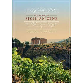 Bill Nesto, Frances Di Savino: The World of Sicilian Wine