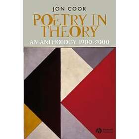 J Cook: Poetry in Theory An Anthology 1900-2000