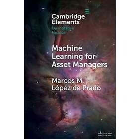 Marcos M Lpez de Prado: Machine Learning for Asset Managers