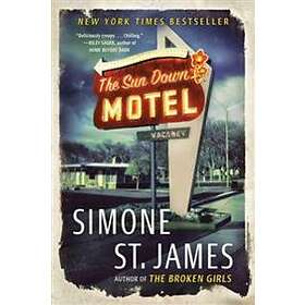 Simone St James: The Sun Down Motel