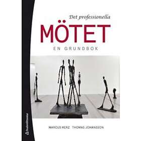 Marcus Herz, Thomas Johansson: Det professionella mötet En grundbok