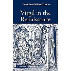 David Scott Wilson-Okamura: Virgil in the Renaissance