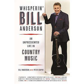 Bill Anderson, Peter Cooper: Whisperin' Bill Anderson