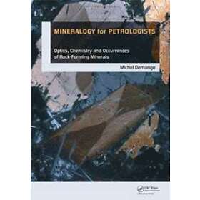 Michel Andre Demange: Mineralogy for Petrologists
