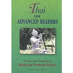 Benjawan Poomsan Becker: Thai for Advanced Readers