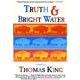 Thomas King: Truth and Bright Water