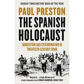 Paul Preston: The Spanish Holocaust