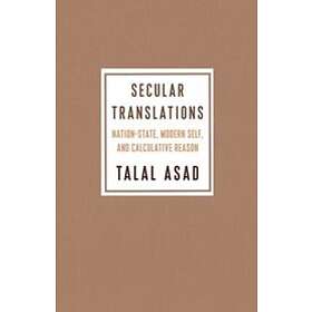 Talal Asad: Secular Translations