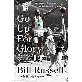 Bill Russell, William McSweeny: Go Up for Glory